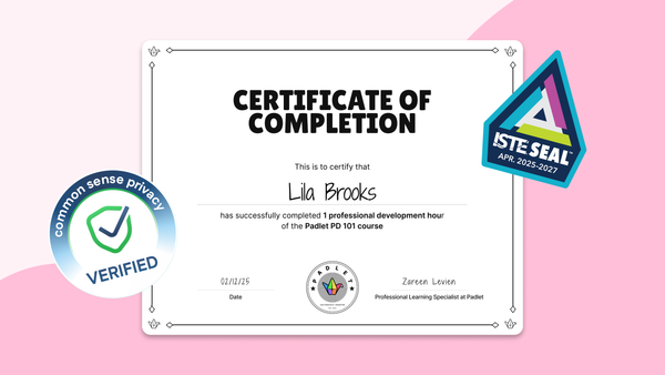 Padlet PD 101 completion certificate with Common Sense Privacy and ISTE certification badges.